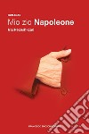 Mio zio Napoleone. E-book. Formato EPUB ebook di Iraj Pezeshkzad