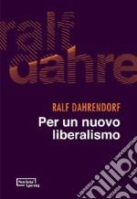 Per un nuovo liberalismo. E-book. Formato PDF