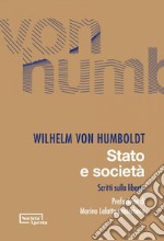 Stato e società: Scritti sulla libertà. E-book. Formato PDF ebook