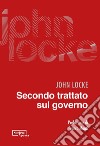 Secondo trattato sul governo. E-book. Formato PDF ebook di John Locke