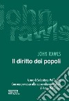 Il diritto dei popoli: Con una premessa alla nuova edizione italiana di Pietro Maffettone. E-book. Formato PDF ebook