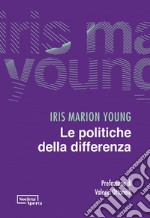 Le politiche della differenza. E-book. Formato PDF ebook