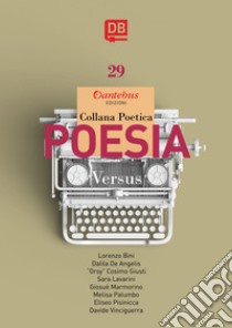 Collana Poetica Versus vol. 29. E-book. Formato EPUB ebook di Lorenzo Bini