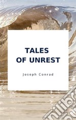 Tales of Unrest. E-book. Formato EPUB ebook