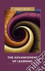 The Advancement of Learning. E-book. Formato EPUB ebook