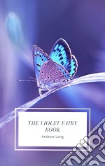 The Violet Fairy Book. E-book. Formato EPUB ebook