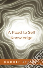 A Road to Self Knowledge. E-book. Formato EPUB ebook