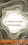 A Road to Self Knowledge. E-book. Formato EPUB ebook