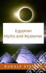 Egyptian Myths and Mysteries. E-book. Formato EPUB ebook