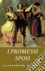 I promessi sposi. E-book. Formato EPUB ebook