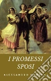 I promessi sposi. E-book. Formato EPUB ebook di Alessandro Manzoni