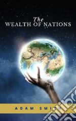 The Wealth of Nations. E-book. Formato EPUB ebook