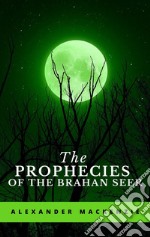 The Prophecies of the Brahan Seer. E-book. Formato EPUB ebook