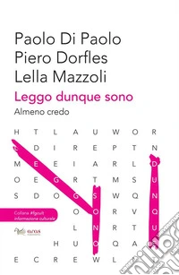 Leggo dunque sonoAlmeno credo. E-book. Formato EPUB ebook
