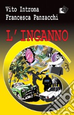 L&apos;inganno. E-book. Formato EPUB ebook