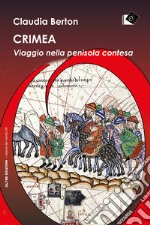 CrimeaViaggio nella penisola contesa. E-book. Formato EPUB ebook