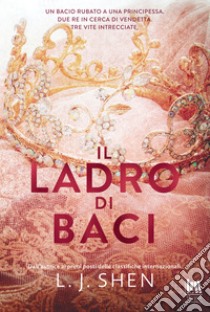 Il ladro di baci. E-book. Formato EPUB ebook di L.J. Shen