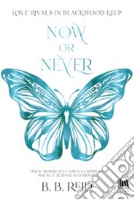 Now or Never. E-book. Formato EPUB ebook