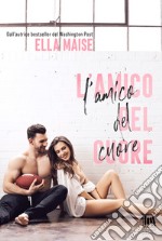 L'amico del cuore. E-book. Formato EPUB