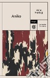 Aniko. E-book. Formato EPUB ebook