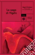 La saga di Vigdis. E-book. Formato EPUB ebook