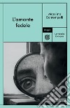 L'amante fedele. E-book. Formato EPUB ebook di Massimo Bontempelli