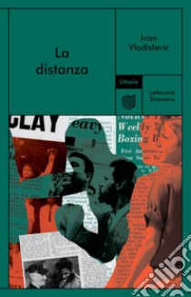 La distanza. E-book. Formato EPUB ebook di Ivan Vladislavic