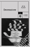 Decreazione. E-book. Formato EPUB ebook di Anne Carson