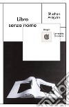 Libro senza nome. E-book. Formato EPUB ebook di Shushan Avagyan