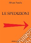 Le Spedizioni. E-book. Formato PDF ebook