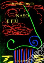 Naso e più. E-book. Formato PDF