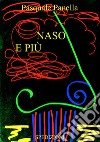 Naso e più. E-book. Formato PDF ebook