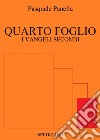 Quarto Foglio. E-book. Formato PDF ebook di Pasquale Panella