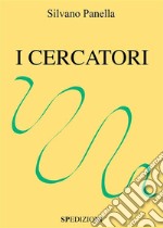 I Cercatori. E-book. Formato EPUB ebook