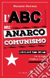 L’ABC dell’anarco-comunismo. E-book. Formato EPUB ebook