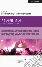 Femminismi. Idee, movimenti, conflitti. E-book. Formato EPUB ebook