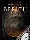 Berith - L&apos;Alleanza. E-book. Formato EPUB ebook