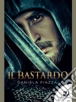 Il bastardo. E-book. Formato EPUB ebook