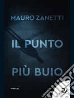 Il punto più buio. E-book. Formato EPUB ebook