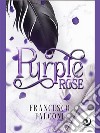 Purple Rose. E-book. Formato EPUB ebook