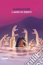 Ladri di denti. E-book. Formato EPUB ebook