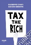 Tax the rich. E-book. Formato EPUB ebook