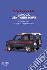 Genova, vent'anni dopo. E-book. Formato EPUB