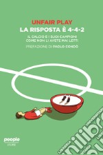 La risposta è 4-4-2. E-book. Formato EPUB