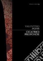 Cicatrici profonde. E-book. Formato EPUB ebook