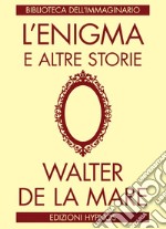 L&apos;enigma e altre storie. E-book. Formato EPUB ebook