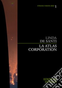 La Atlas Corporation. E-book. Formato EPUB ebook di Linda De Santi