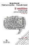 Il vestitino: Le buone regole dell'intervista televisiva. Secondo noi.. E-book. Formato EPUB ebook di Giorgio Simonelli