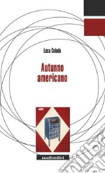 Autunno americano. E-book. Formato EPUB ebook