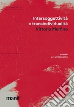 Intersoggettività o transindividualità: Materiali per un’alternativa. E-book. Formato EPUB ebook